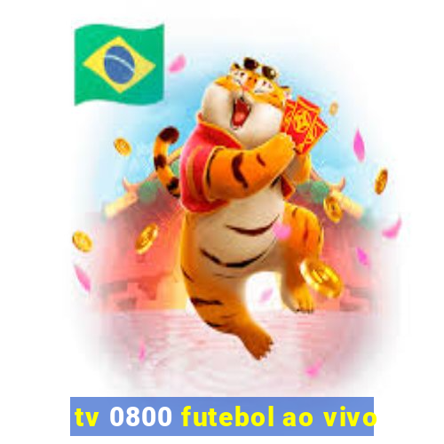 tv 0800 futebol ao vivo